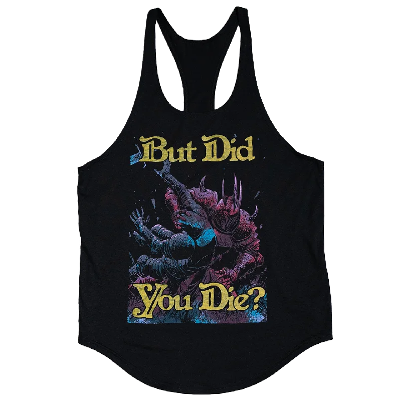 BUT DID YOU DIE? *PREMIUM STRINGER*